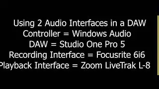 Using 2 Audio Interfaces in a DAW at the same time