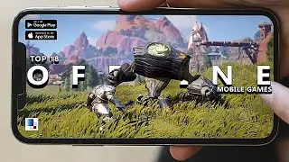 TOP 18 BEST NEW GAMES for ANDROID & iOS | Single Player Mobile Games