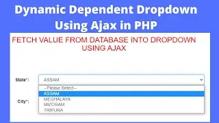 Dynamic Dependent Dropdown using Ajax in php