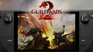 Guild Wars 2 on Steam Deck | Steam Version | Controls and Performance Analysis