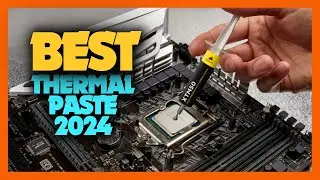 Top 10 Best Thermal Paste of 2024