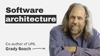 Evolution of software architecture with the co-creator of UML (Grady Booch)