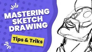 Mastering Sketch Drawing: Tips and Tricks