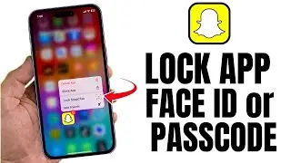 How to Lock Snapchat Icon on iPhone with Face ID Passcode (2024) - Quick and Easy