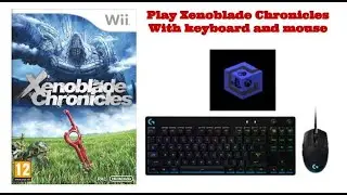Xenoblade chronicles to keyboard and mouse. Simple steps 2020 Dolphin emulator