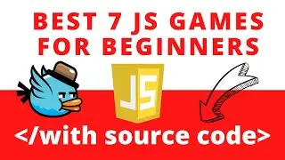 Best 7 javascript games projects examples for beginners with source code 2020