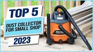 Top 5 Best Dust Collector For Small Shop 2024