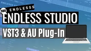 Endless Studio - VST3 & AU Plug-In
