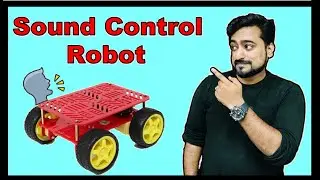 Sound Sensor Robot | Robotics Project | Control Robot | Robotics institute | Probot