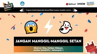 JANGAN MANGGIL-MANGGIL SETAN - Kelompok 1 - Skilvul #Tech4Impact Cycle 5