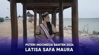 Video Profile Puteri Indonesia Banten 2024 - Latisa Safa