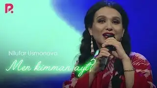 Nilufar Usmonova - Men kimman ayt? (concert version)