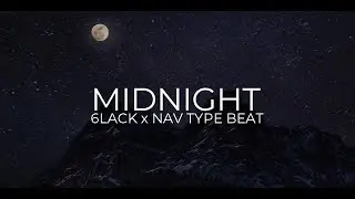 6LACK, Nav type beat 