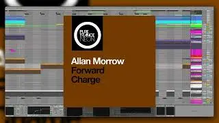 Allan Morrow 'Forward Charge' Production Insight [Pure Trance NEON]