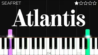 Seafret - Atlantis | EASY Piano Tutorial