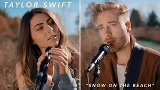 Taylor Swift - Snow on the Beach (Acoustic Cover by Jonah Baker and Jada Facer)