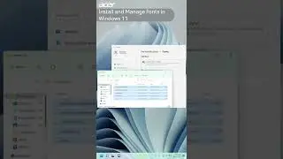 How to Install and Manage Fonts in #Windows11 #AcerSupport #Shorts #Acer