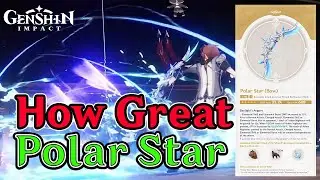 How Good Is Polar Star? | Genshin Impact