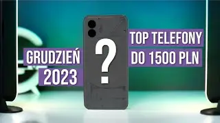 Jaki telefon do 1500 zł? (RANKING Grudzień 2023) - TOP smartfony - Mobileo [PL]