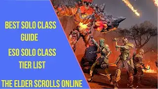 ESO Best Solo Class - Solo Class Tier List - Necrom 2023