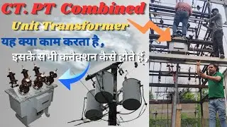 Ct pt combined unit transformer complete connection in hindi || transformers