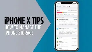 iPhone X Tips - Manage Your iPhones Storage