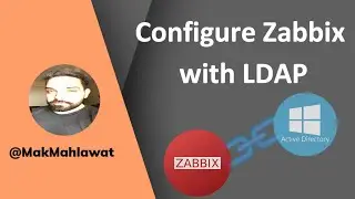 Configure Zabbix with LDAP | Mak Mahlawat