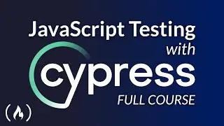 Testing JavaScript with Cypress – Full Course