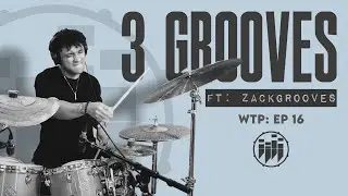 What to Practice Ep. 16: 3 Grooves (ft. ZackGrooves)