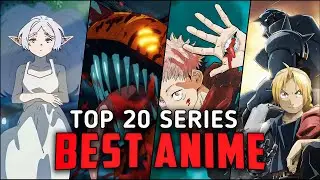 Top 20 Best Anime Series to Watch (2024 Anime Recommendations)