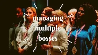 Managing Multiple Executives - avoid the pain and start enjoying having more than one boss!