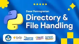 Praktisi Mengajar 2024: Python File Handling | Teknik Informatika UNSP | E5