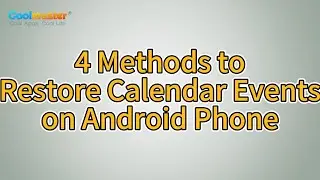 How to Restore Calendar Events on Android Phone? [Solved]