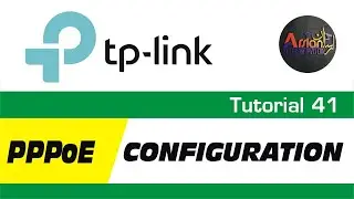 TP Link Tutorial 41 - TP Link Router Configuration PPPoE