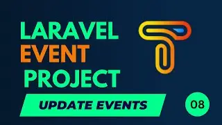 08 Update Event | Laravel Event Project Tutorial