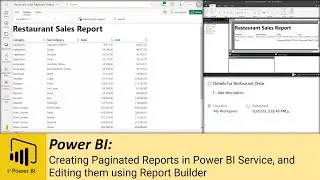 Power BI: Creating Paginated Reports in Power BI Service, and Editing them using Report Builder