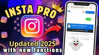 LAUNCHED🔥THE NEW UPDATED INSTA PRO 2025 WITH ALL NEW FUNCTIONS