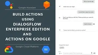 Build an App for Google Assistant using Dialogflow Enterprise Edition and Actions on Google