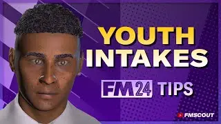 FM24 Youth Intake Tips | Increase Your Chances of a Golden Generation in Football Manager 24