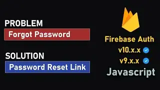 Firebase Authentication "Forgot Password", Send a Password Reset Link to Email