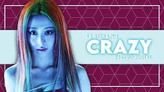 LE SSERAFIM - CRAZY (Instrumental)