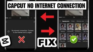 Capcut No Internet Connection Problem Fix | Capcut No Internet Connection Problem Solve