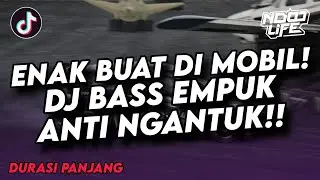 DJ CAMPURAN ENAK BUAT DI MOBIL VIRAL TIK TOK 2024 JEDAG JEDUG FULL BASS TERBARU