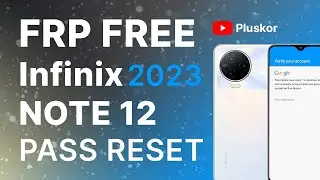 FRP! Infinix Note 12 2023 X676C Сброс всех паролей! Бесплатный метод!