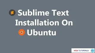 Sublime Text Installation on Ubuntu 24.04 LTS / 22.04 LTS