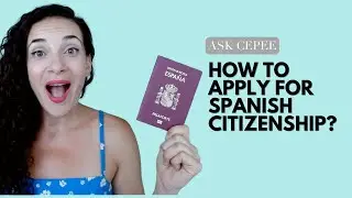 How to Apply for Spanish Citizenship as a US and Latin American Citizen?