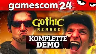 Wir! Zocken! GOTHIC REMAKE! Endlich! | gamescom 2024