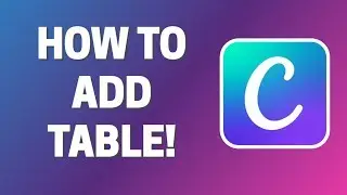 How To ADD Table In Canva
