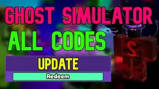 ALL Ghost Simulator CODES | Roblox Ghost Simulator Codes (May 2023)