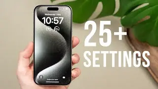 iPhone 15/15 Pro 25 Settings You NEED to Change Now!